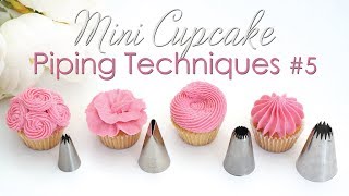 Mini Cupcake Piping Tip Techniques Tutorial 5 [upl. by Dlonra]