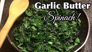 Sautéed Spinach Recipes  How To Make Garlic Butter Spinach [upl. by Olwen]