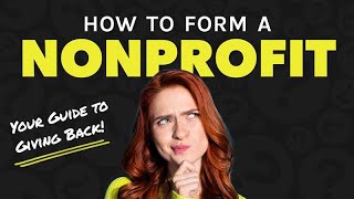 How to Start a Nonprofit Organization  501c3 Organization [upl. by Wenda]