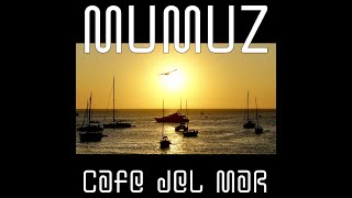 MuMuZ  Cafe Del Mar Cinematic Ambiant [upl. by Dagley240]