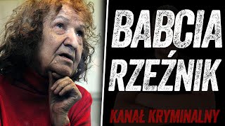 BABCIA RZEŹNIK  PODCAST KRYMINALNY [upl. by Eidnew]