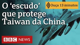 O importante papel do escudo de silício que protege Taiwan da China  Ouça 13 minutos [upl. by Materi]