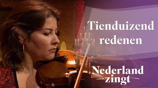 Nederland Zingt Tienduizend redenen [upl. by Lesh]