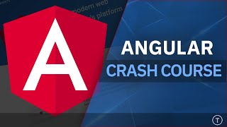 Angular Crash Course [upl. by Seem]