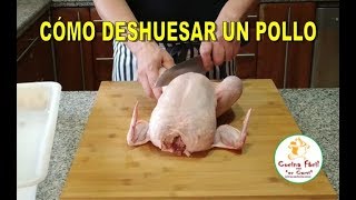 CÓMO DESHUESAR UN POLLO ENTERO [upl. by Heigho736]