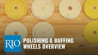 Polishing amp Buffing Wheels Guide [upl. by Giuseppe600]