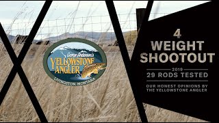 Yellowstone Angler 2019 Four Weight Shootout [upl. by Neeven897]