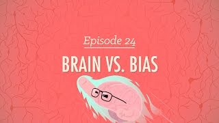 Brains vs Bias Crash Course Psychology 24 [upl. by Hachmann]