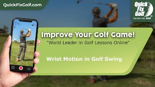 Learn How to Control Your Wrist Motion in Golf Swing [upl. by Mayap]