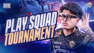 PLAY SQUAD TOURNAMENT  JONATHAN IS BACK  BGMI [upl. by Nwavahs]