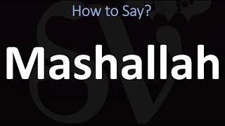 How to Pronounce Mashallah CORRECTLY [upl. by Ahsyle604]