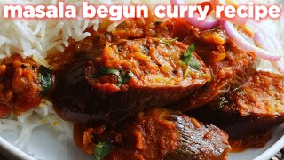 Yummy Achari Begun Masala Curry Recipe [upl. by Rakabuba]