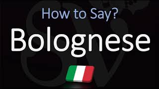 How to Pronounce Bolognese Sauce CORRECTLY English Italian Pronunciation [upl. by Adnovoj]