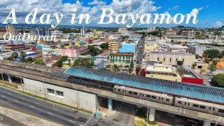 A day in Bayamon Puerto Rico [upl. by Anneehs]