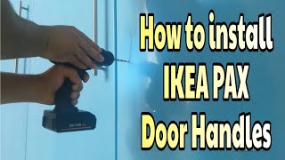 How to install IKEA PAX Door Handles [upl. by Joanne]