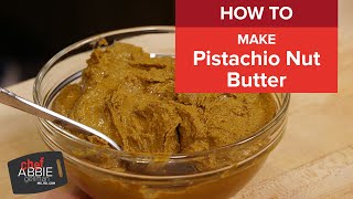 How to Make Pistachio Butter  DIY Nut Butter Recipe [upl. by Shama]