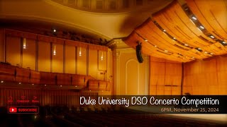 Duke University DSO Concerto Competition [upl. by Abrahan820]