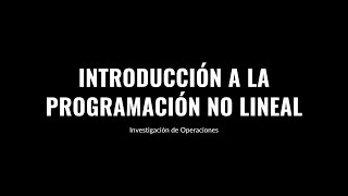 Introducción a la programación no lineal [upl. by Lapham]