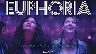 Euphoria  A Lesson in Cinematography [upl. by Valle]