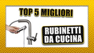 💧 Top 5 ► RUBINETTI DA CUCINA  Miscelatori 2020 🚰 [upl. by Thayer]