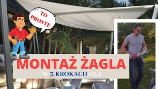 MONTAŻ ŻAGLA przeciwsłonecznego cz 1  osadzanie masztu ✅ [upl. by Jarita]