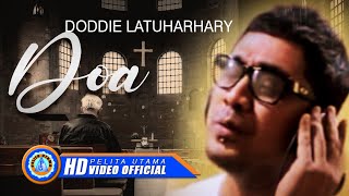 Doddie Latuharhary  DOA  Lagu Rohani Official Music Video [upl. by Enaujed463]