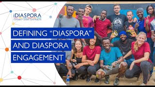 Defining “Diaspora” and Diaspora Engagement [upl. by Gilbert]