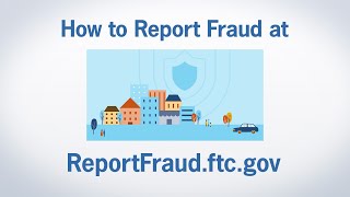 How to Report Fraud at ReportFraudftcgov  Federal Trade Commission [upl. by Hcaz]