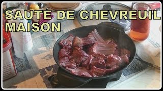 SAUTÉ DE CHEVREUIL MAISON N°149 [upl. by Wallraff789]