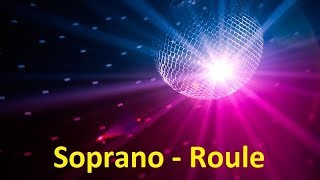 Soprano  Roule Lyrics [upl. by Jarlath]