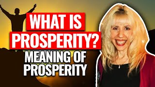 What is Prosperity Meaning of Prosperity Definition [upl. by Ailugram]