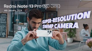 Redmi Note 13 Pro 5G Series  Superpowered Camera [upl. by Lenore]