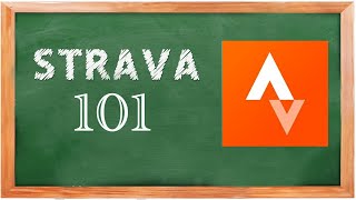 STRAVA 101 A Beginners Guide To Using STRAVA [upl. by Tilly336]