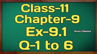 Class11 Ex91Q123456  Sequence and Series  NCERT Math [upl. by Donnell253]