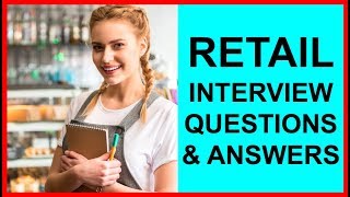 7 RETAIL INTERVIEW Questions and Answers PASS GUARANTEED [upl. by Larrisa]