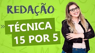 TÉCNICA DE REDAÇÃO 15 POR 5 Redação do ENEM em 1 hora  Profa Pamba [upl. by Annunciata331]