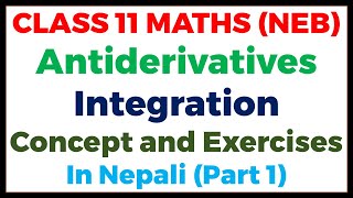 Class 11 Maths  Antiderivatives P1  Concept and Exercises Solutions [upl. by Lenci261]