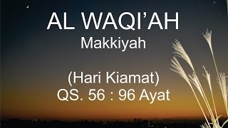 Surah Al Waqiah  Mishary Rashed Alafasy Terjemahan Indonesia [upl. by Halda]