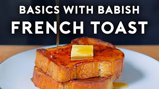 French Toast  Basics with Babish [upl. by Yesoj]