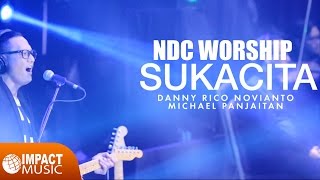 NDC Worship  Sukacita  Lagu Rohani [upl. by Ennaegroeg]