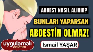 ABDEST NASIL ALINIR Abdestte Yapılan Hatalar uygulamalı [upl. by Aekahs]