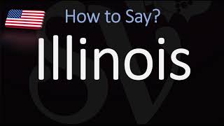 How to Pronounce Illinois  US State Name Pronunciation [upl. by Nnairb]