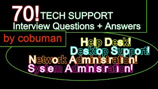 TOP 70 TECH SUPPORT Interview Questions amp Answers Help Desk Desktop Support Net Admin Sys Admin [upl. by Rebane]