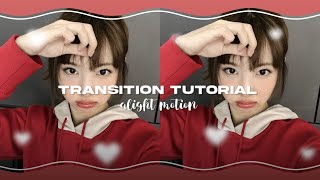 Transition Tutorial  Alight Motion [upl. by Alodie]