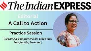 10 April 2024  The Indian Express Editorial Practice Exercise  A call to action [upl. by Natsirc]