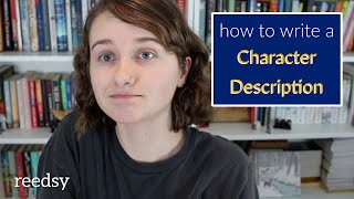 How to Write a Character Description [upl. by Aitercal74]