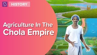 Agricultural Developments In The Chola Empire  Class 7  History  Learn With BYJUS [upl. by Attelahs]