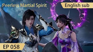 Eng Sub Peerless Martial Spirit EP58 [upl. by Tecil]