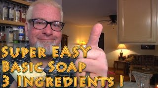 Super Easy Basic Soap Only 3 Ingredients Must know Homestead Skills [upl. by Eanwahs725]