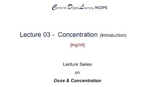 Lecture 03  Concentration mgml [upl. by Neile]